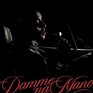 Damme ’na mano (Single)