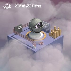 Close Your Eyes (Single)