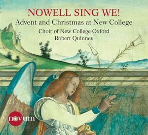 Nowell, Sing We!: Advent & Christmas at New College