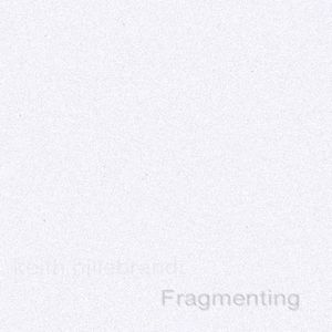 Fragmenting