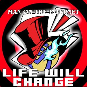 Life Will Change (From “Persona 5”)