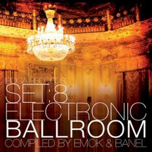 Set:8: Electronic Ballroom