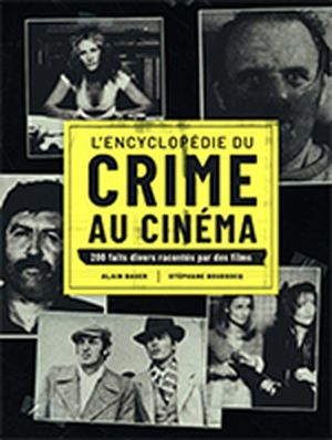 L'Encyclopedie du crime au cinema