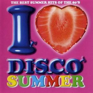 I Love Disco Summer, Vol. 3