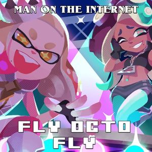 Fly Octo Fly (From “Splatoon 2”) (Single)