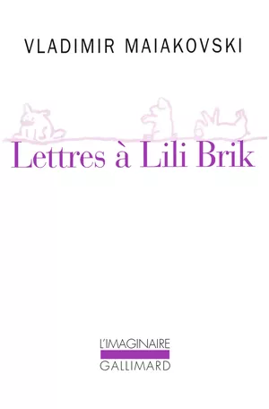 Lettres à Lili Brik