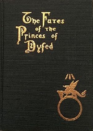 The Fates of the Princes of Dyfed