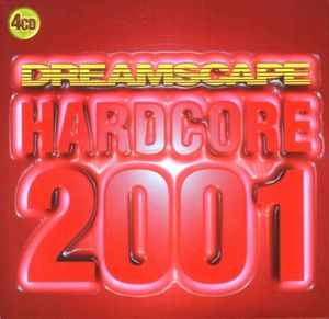 Dreamscape Hardcore 2001