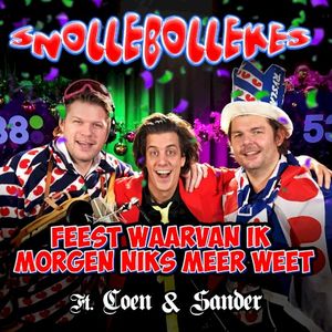 Feest waarvan ik morgen niks meer weet (Single)