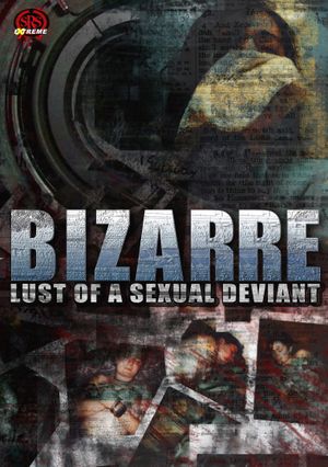 Bizarre Lust of a Sexual Deviant