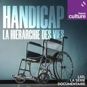 Handicap : La hiérarchie des vies