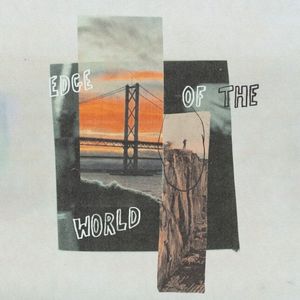 Edge Of The World (Single)