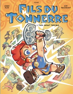 Thor, enfant terrible - Fils du tonnerre, tome 1