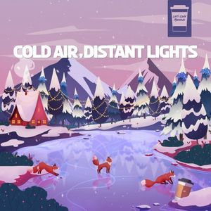 Cold Air, Distant Lights (Single)