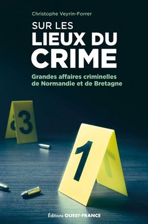 Sur les lieux du crime