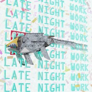 Late Night Work (EP)