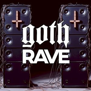 Goth Rave (Single)