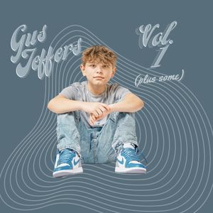 Gus Jeffers, Vol. 1 (Plus Some) (EP)