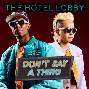 Don’t Say a Thing (Single)