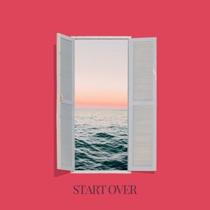 Start Over (Single)