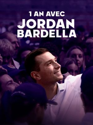 Un an avec Jordan Bardella