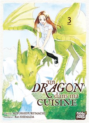 Un dragon dans ma cuisine, tome 3