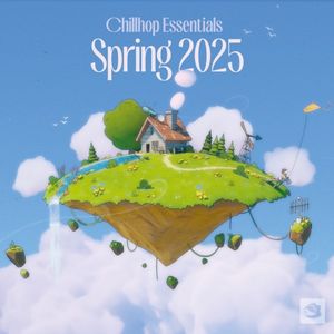 Chillhop Essentials: Spring 2025