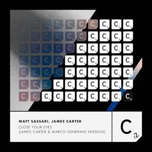 Close Your Eyes (James Carter & Marco Generani Version) (Single)