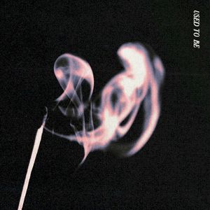 Used to Be (Single)
