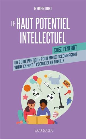 Le haut potentiel intellectuel chez l'enfant