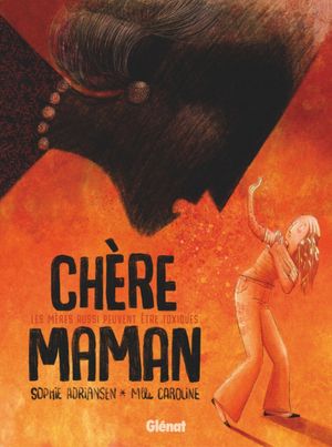 Chère maman