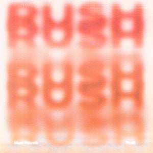 Rush (Single)