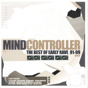 Mindcontroller: The Best of Early Rave 91-99