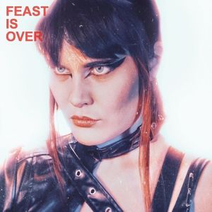 Feast Is Over (Single)