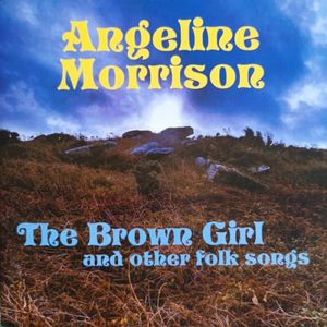 The Brown Girl and other folk songs