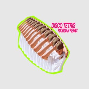 Disco Tetris (Riordan Remix Extended) (Single)