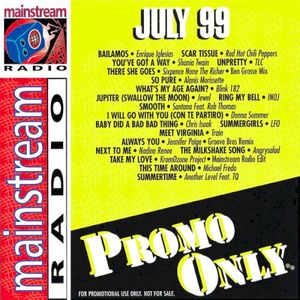 Promo Only: Mainstream Radio, July 1999