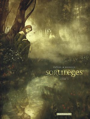 Sortilèges, tome 1