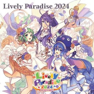 Lively Paradise 2024 CD