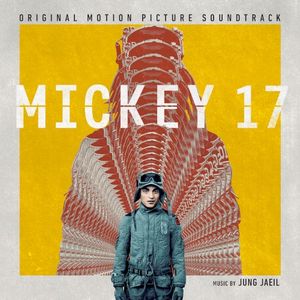 Mickey 17: Original Motion Picture Soundtrack (OST)