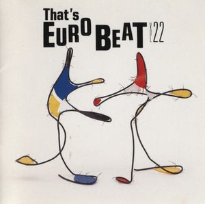 That’s Eurobeat, Vol. 22