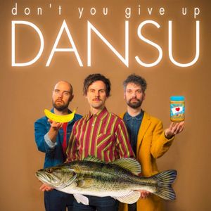 Don't You Give Up (Single)