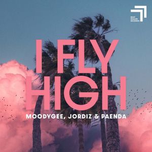 I Fly High (Single)