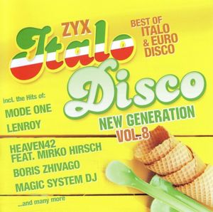 ZYX Italo Disco: New Generation, Vol. 8