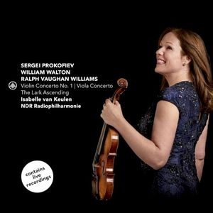 Prokofiev: Violin Concerto no. 1 / Walton: Viola Concerto / Vaughan Williams: The Lark Ascending
