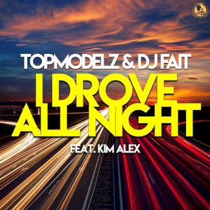 I Drove All Night (EP)