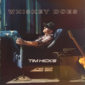 Whiskey Does (Single)