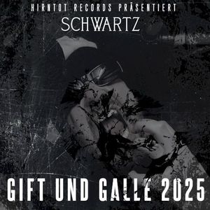 Gift und Galle 2025 (Single)