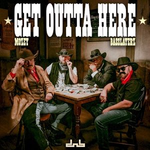 Get Outta Here (Single)