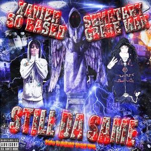 Still Da Same (Single)